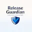 Release Guardian