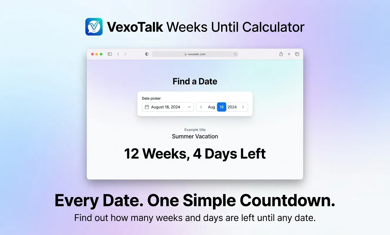 VexoTalk Weeks Until Calculator gallery image