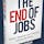 End of Jobs