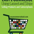 Easy E-Commerce with Laravel and Stripe