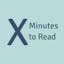 X Minutes to Read