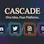 Cascade