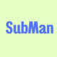 SubMan