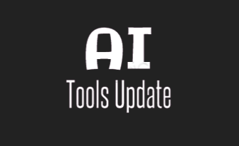 AI Tools Update