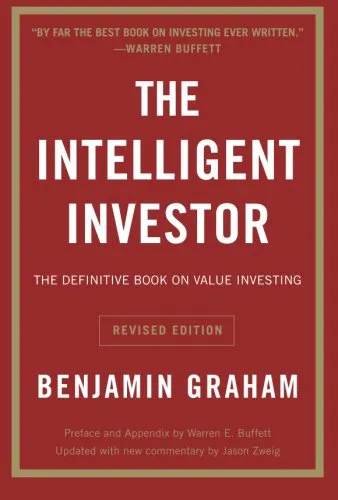 The Intelligent Investor: The Definitive Book On Value Investing