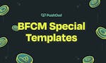 Templates for BFCM by PushOwl image