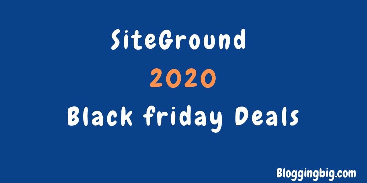 SiteGround Black Friday Deals 2020