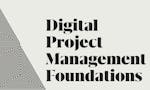 Digital Project Management Foundations image