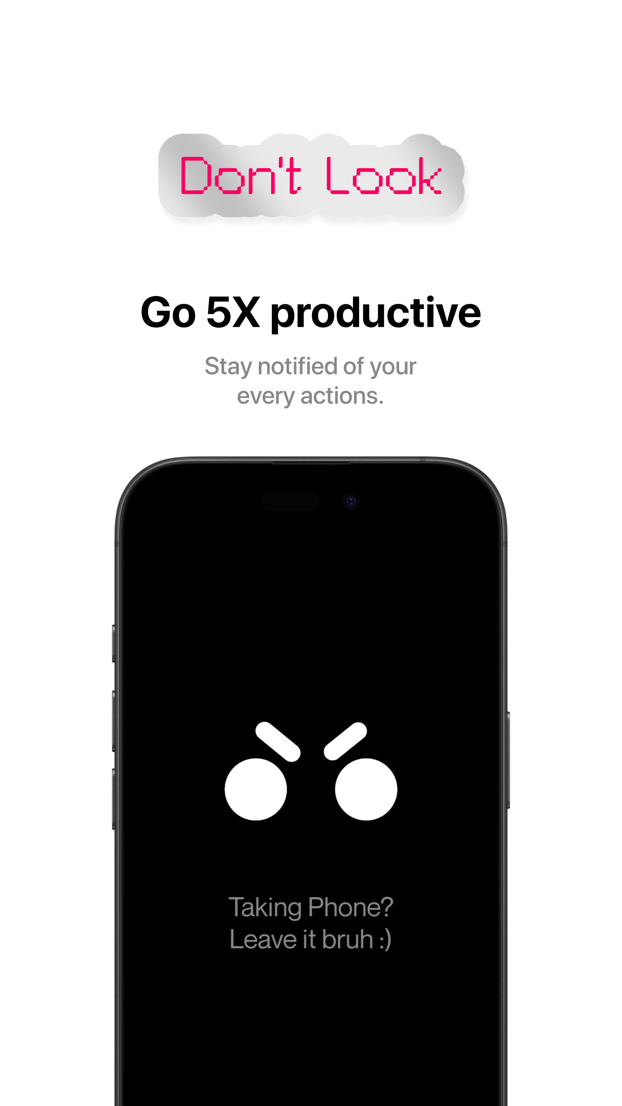 Don't Look — Your productivity assistant gallery image