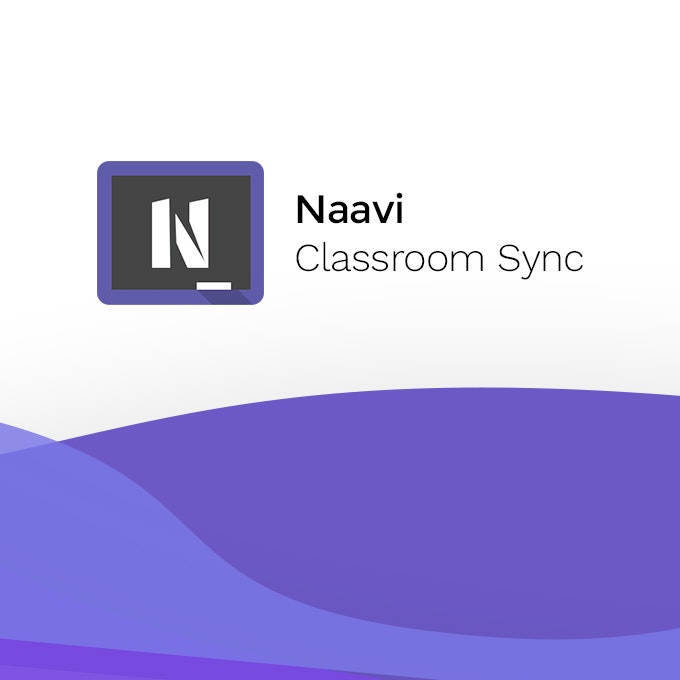 Naavi Classroom Sync