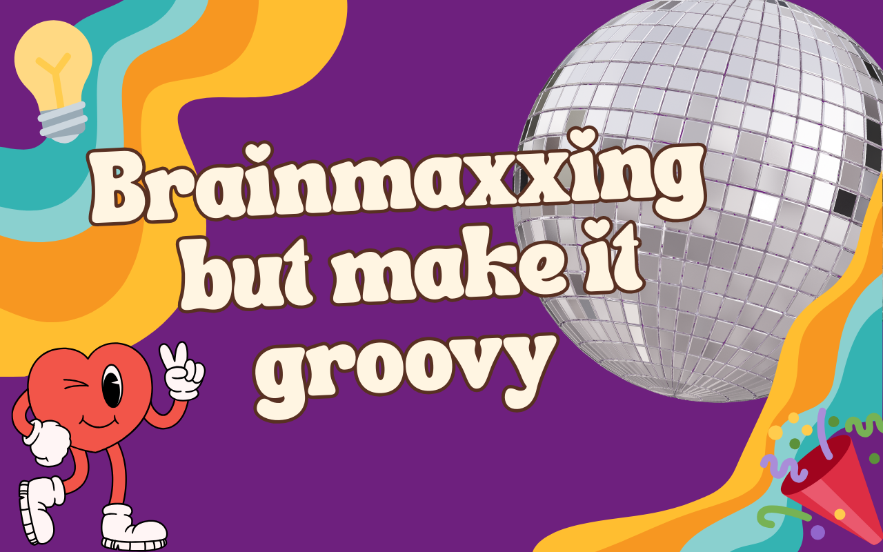 Groove okurlar - Brainmaxxing, ancak groovy ✨ medya 2