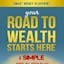 Your Road to Wealth Starts Here