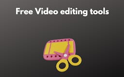 Free Video editing tools media 1