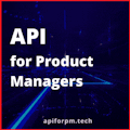 API for Product Managers
