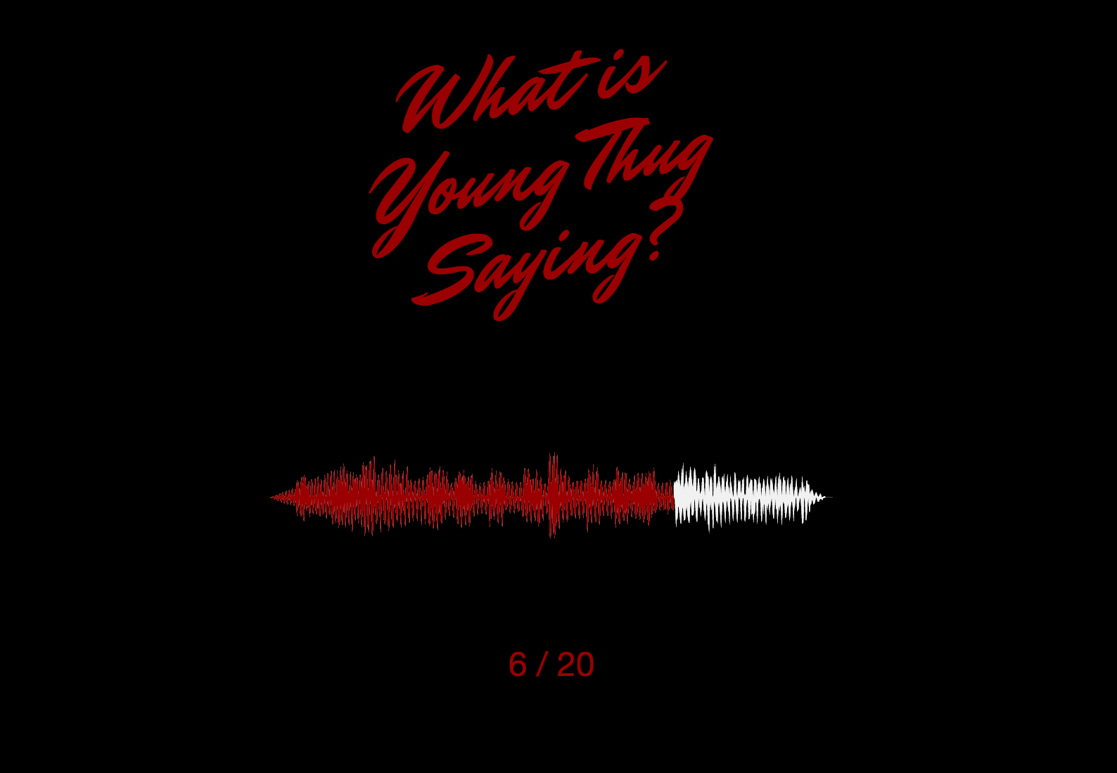 What is Young Thug Saying? gallery image