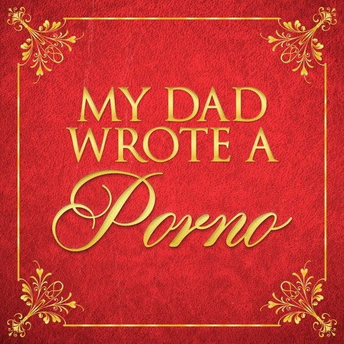 My Dad Wrote A Porno - 1