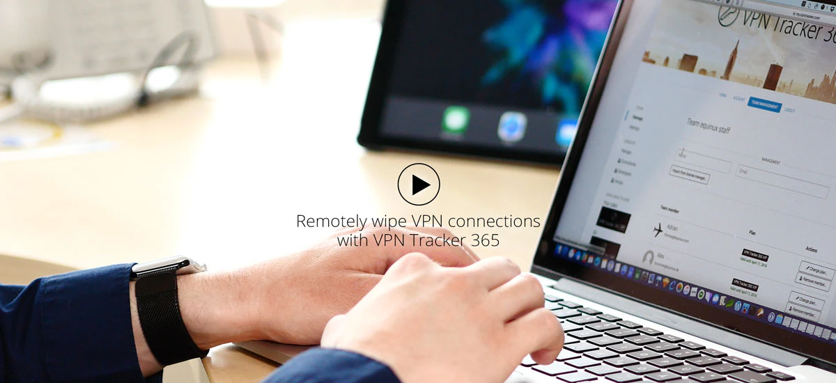 VPN Tracker Remote Connection Wipe