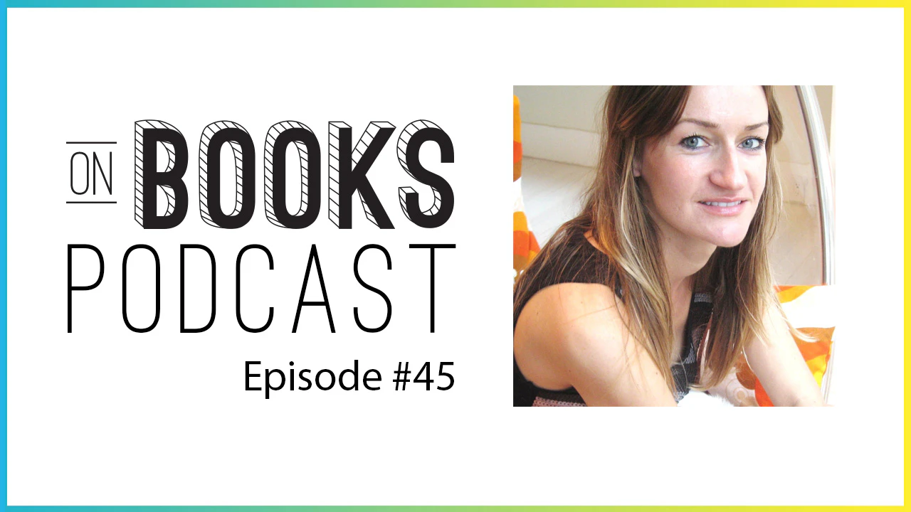 On Books Podcast - Zero Waste Home (Part 2): Interview with Bea Johnson