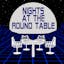 Nights at the Round Table Podcast