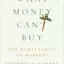 What Money Can't Buy