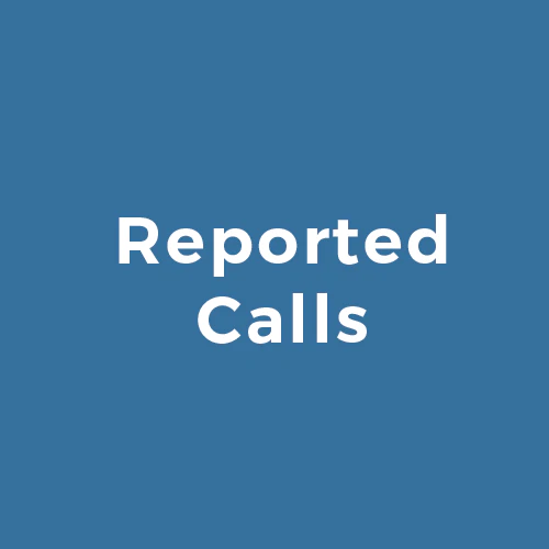 Reported Calls