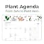 Plant Agenda - From Zero to Plant Hero