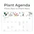 Plant Agenda - From Zero to Plant Hero