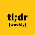TL;DR Weekly