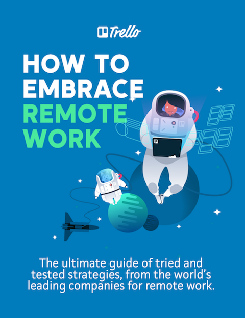 How to Embrace Remote Work by Trello