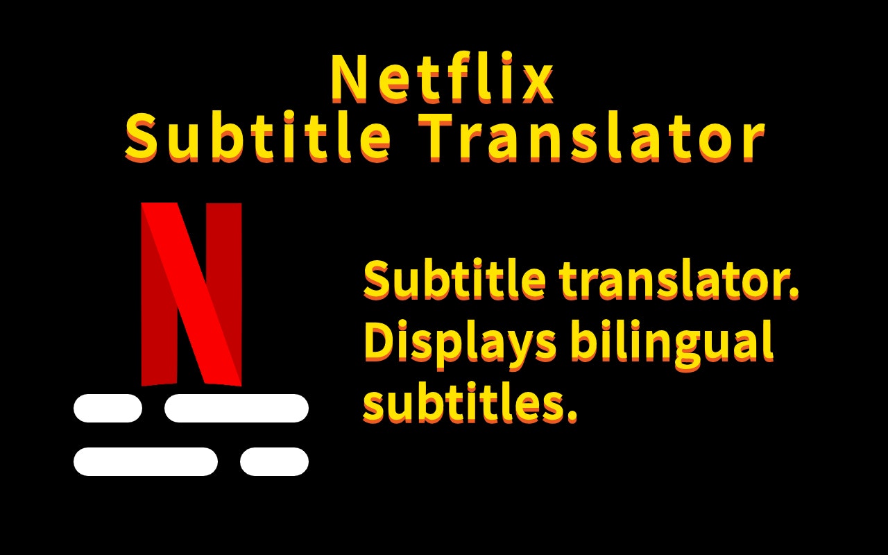 Netflix Subtitle Transtator media 4