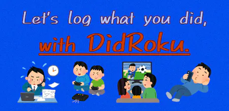 DidRoku-Let's log what you did gallery image