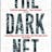 The Dark Net
