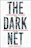 The Dark Net