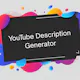 YouTube Description Generator