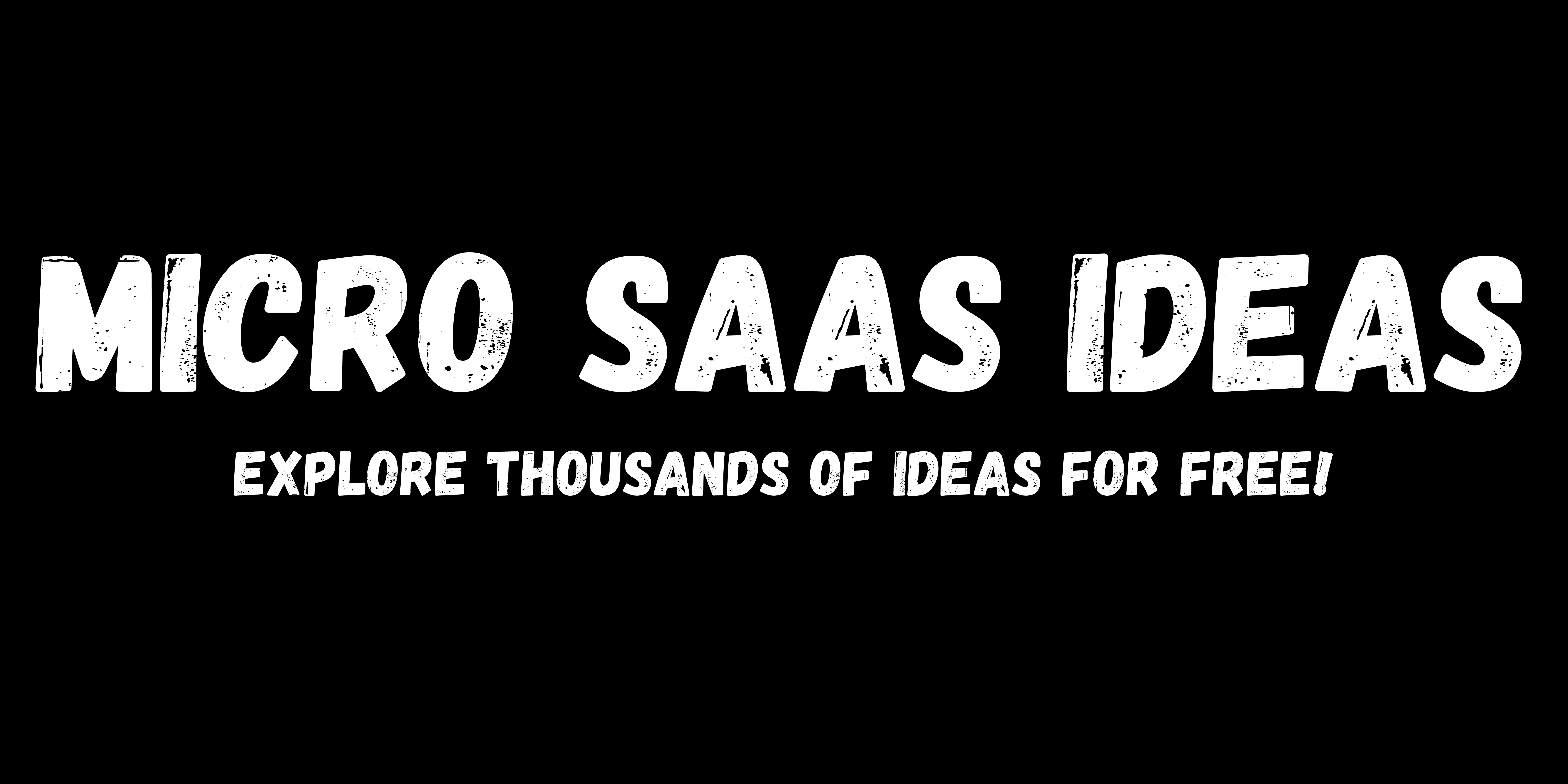 Micro SaaS Ideas