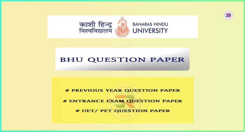 BHU Previous Year Question Papers 2020