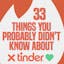 33 Facts You Probably Need To Know About Tinder
