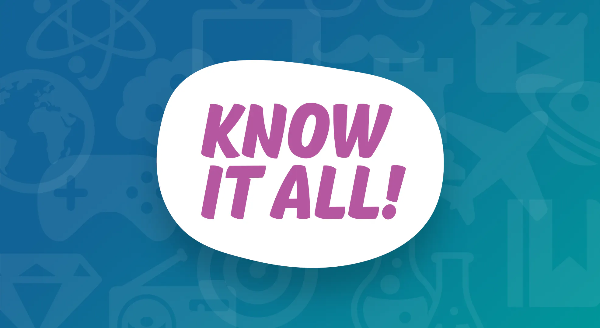 Know It All!