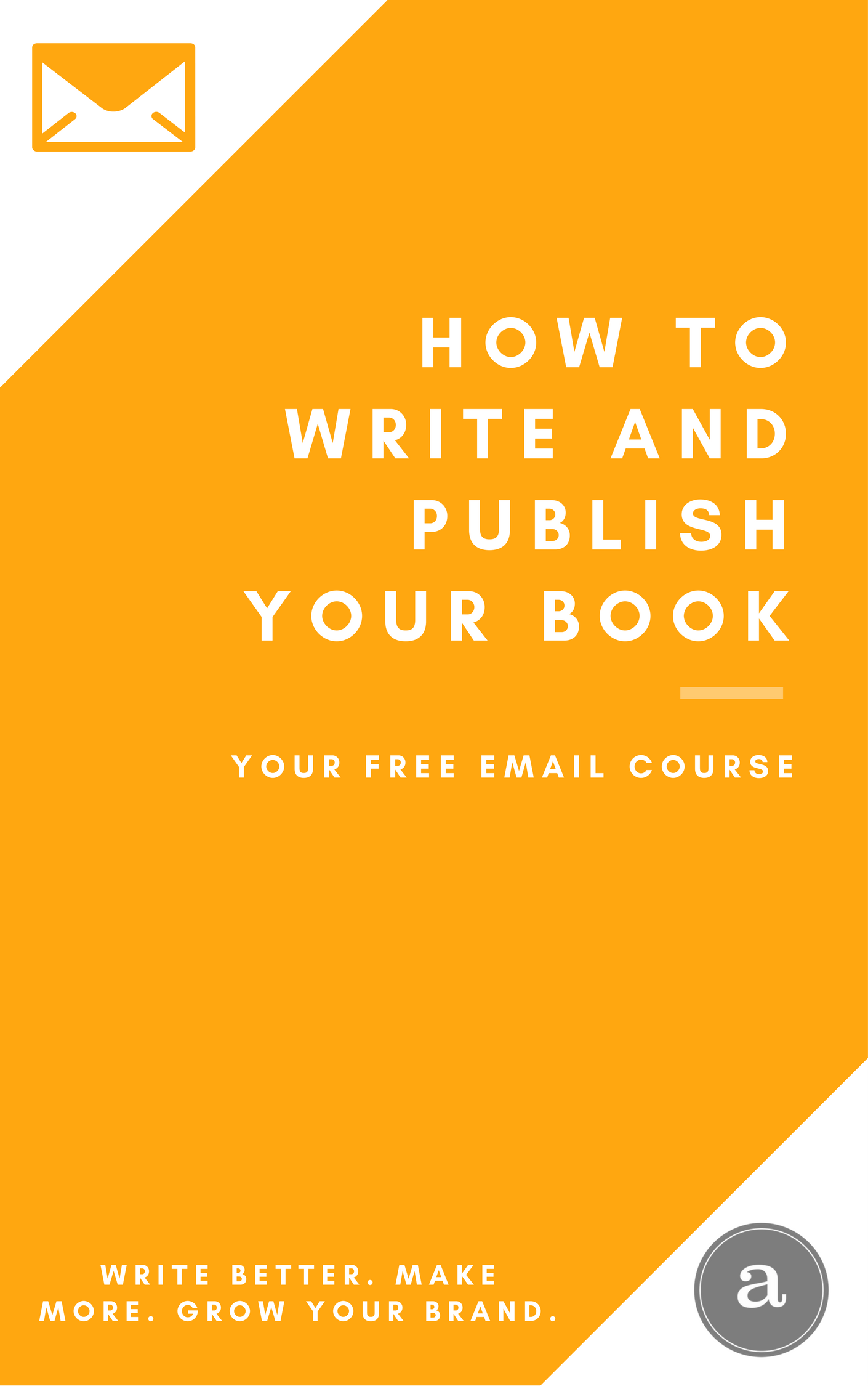 How to Write and Publish Your Book