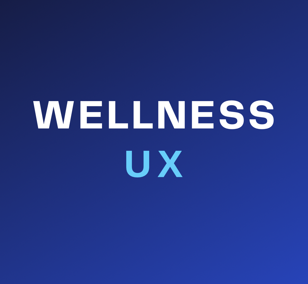 Wellness UX Newsletter