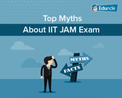 IIT JAM Myths - Busted!
