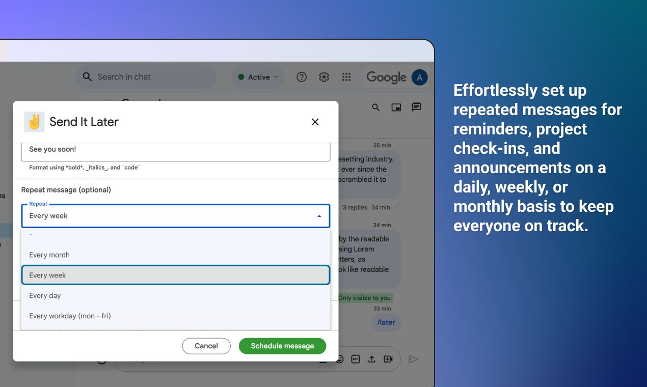 Mídia 2 de Envie -o mais tarde para o Google Chat - Agende mensagens de bate -papo a serem enviadas posteriormente