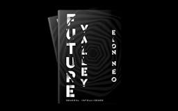 Future Valley: General Intelligence media 1
