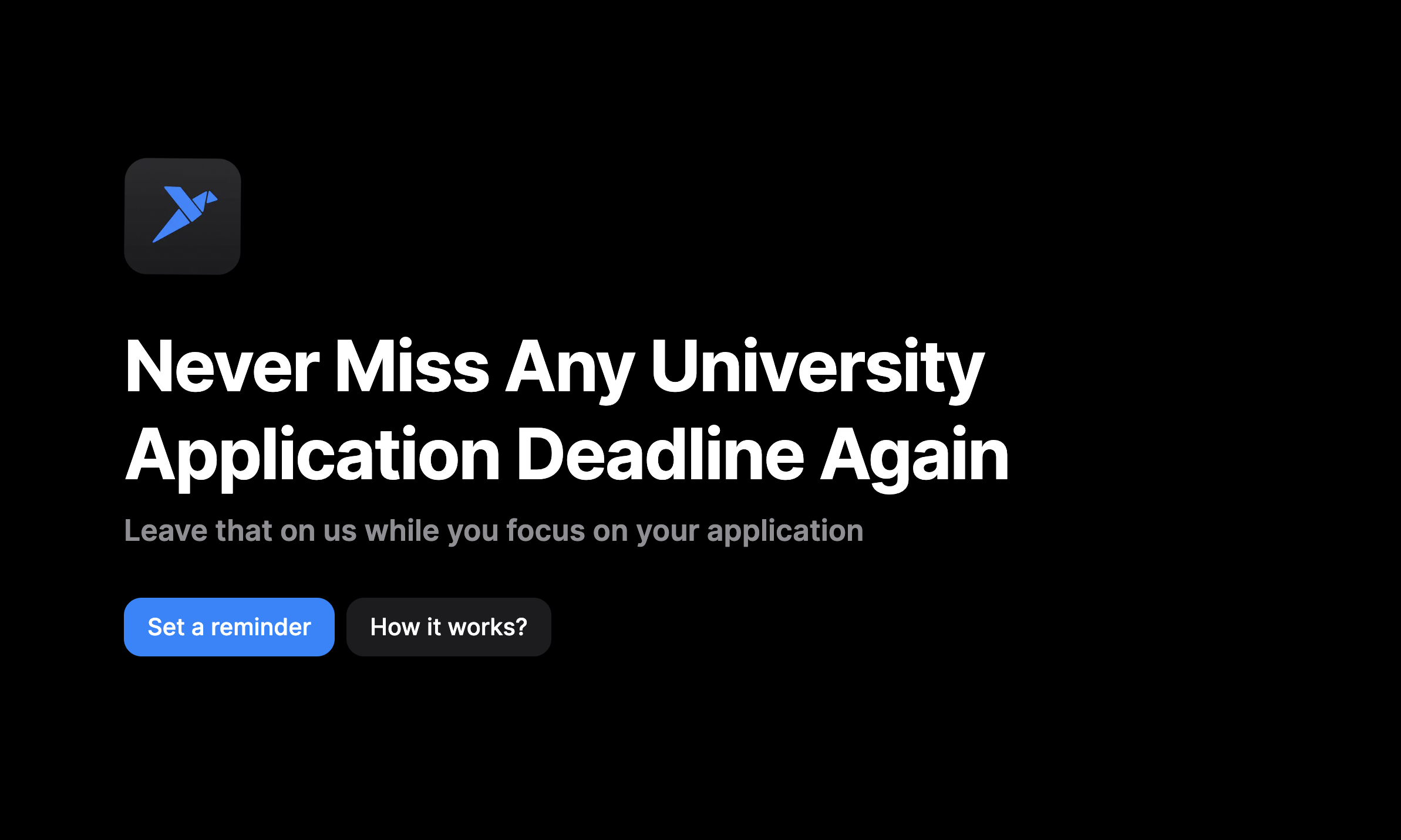 startuptile University Application Reminder-Never miss any university application deadline again