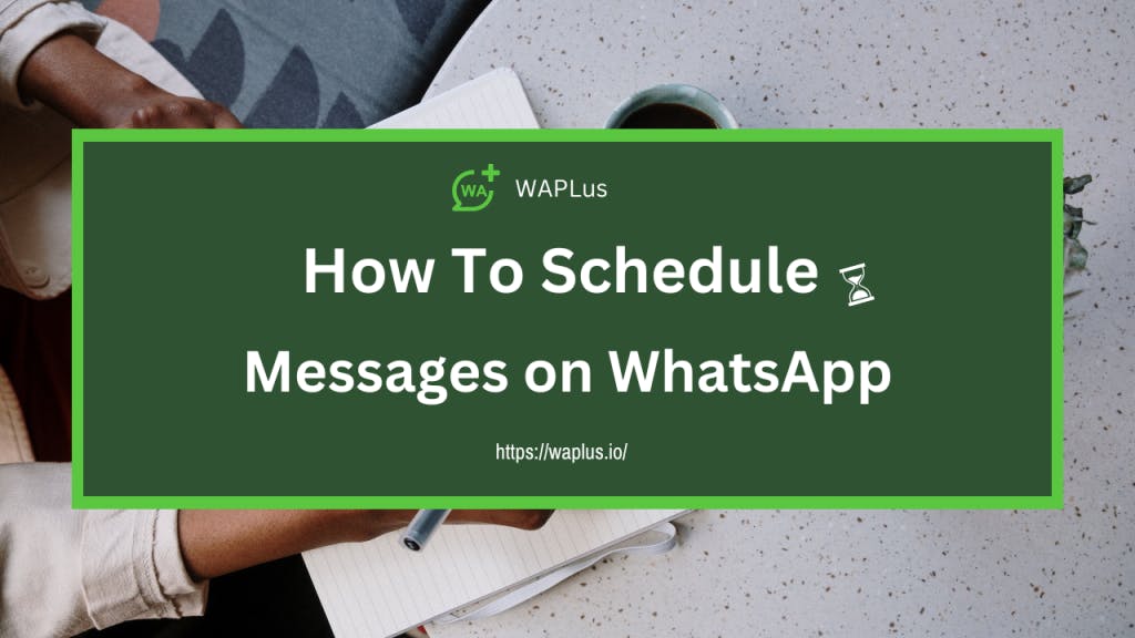 WhatsApp Schedule Message media 1