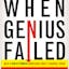 When Genius Failed: The Rise and Fall of Long-Term Capital
