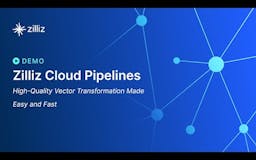 Zilliz Cloud Pipelines media 1