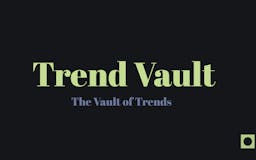 Trend Vault media 1
