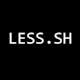 Less.sh
