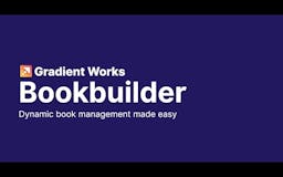 Gradient Works Bookbuilder media 1